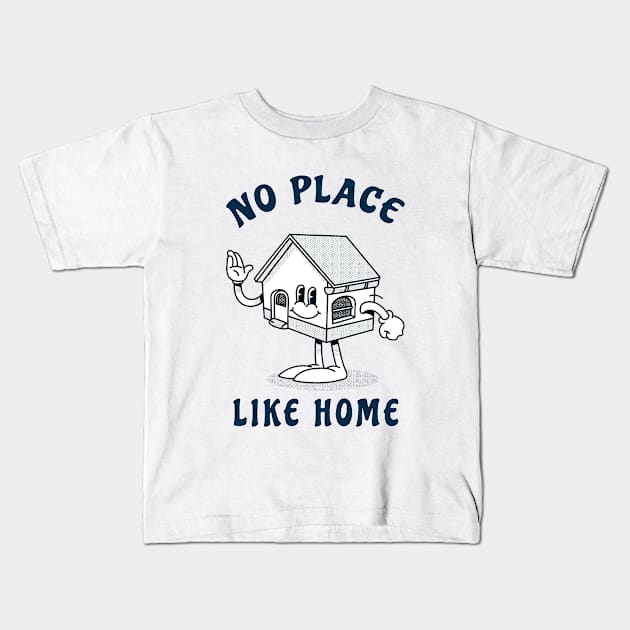 No Place Like Home Kids T-Shirt by Studio Pyro